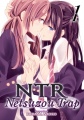 NTR: Netsuzou Trap - Manga